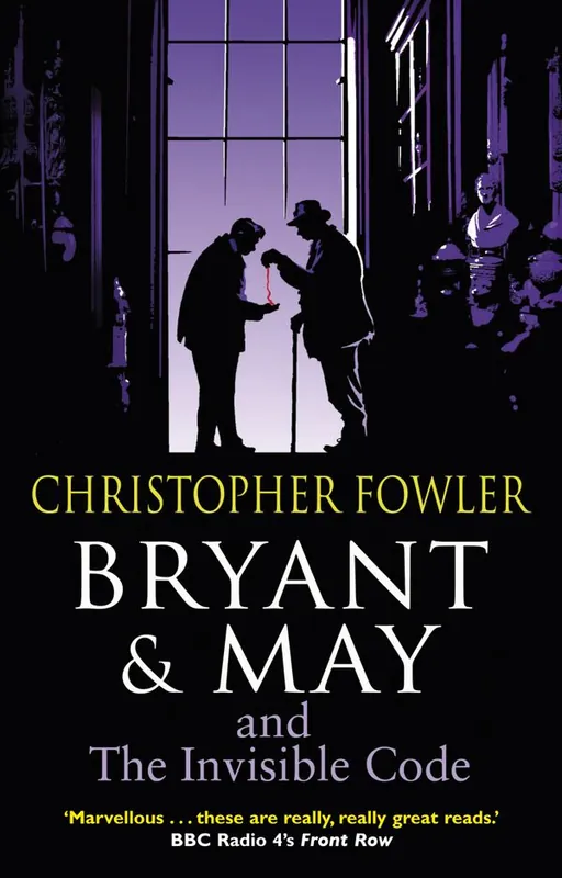 Bryant & May and the Invisible Code | 0:e upplagan Outlet