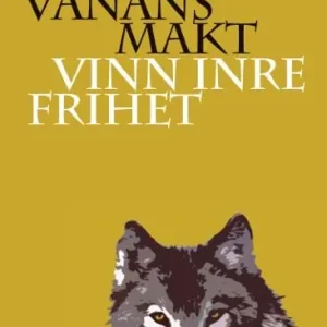 Billigare Bryt vanans makt : vinn inre frihet | 1:a upplagan