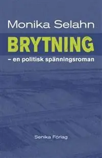 Kampanj Brytning - en politisk spänningsroman | 1:a upplagan
