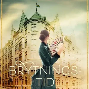 Brytningstid | 1:a upplagan Beställ nu