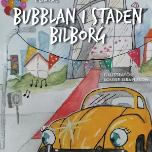 Bubblan i Staden Bilborg | 1:a upplagan Begränsat erbjudande
