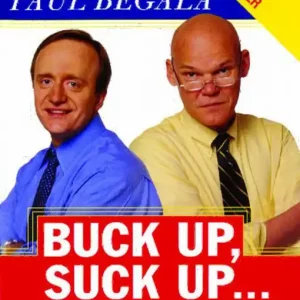 Buck Up, Suck Up . . . and Come Back When You Foul Up | 0:e upplagan Expressleverans