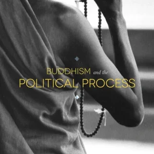 Buddhism and the Political Process | 1:a upplagan Fynd