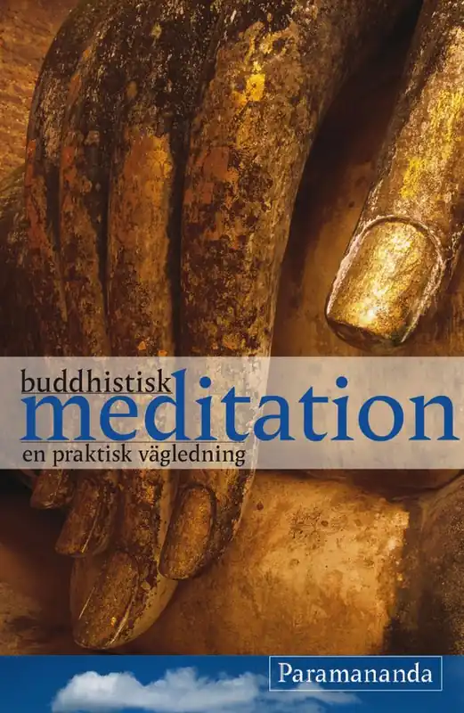 Fynd Buddhistisk meditation : en praktisk vägledning | 3:e upplagan
