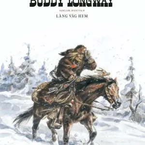 Buddy Longway Samlade äventyr 4 | 0:e upplagan Rea
