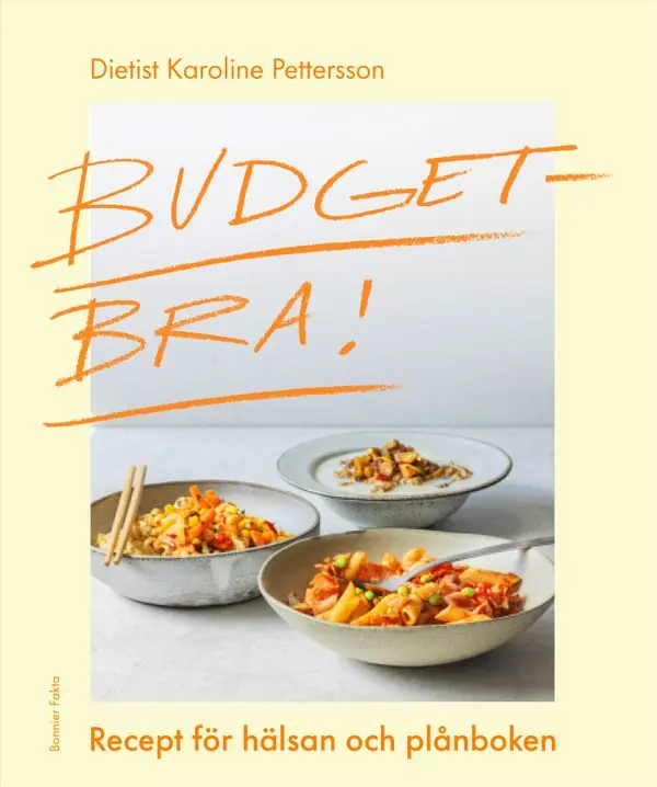 Budgetbra! : Recept för hälsan och plånboken | 0:e upplagan Premium