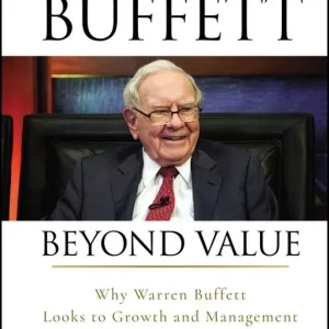 Buffett Beyond Value: Why Warren Buffett Looks to Growth and Management Whe | 1:a upplagan Säker betalning