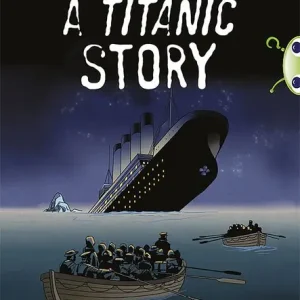 Bug Club Pro Guided Year 5 Below Deck: A Titanic Story | 0:e upplagan Extra rabatt