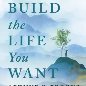 Beställ idag Build the Life You Want | 0:e upplagan