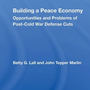 Beställ idag Building a Peace Economy | 1:a upplagan
