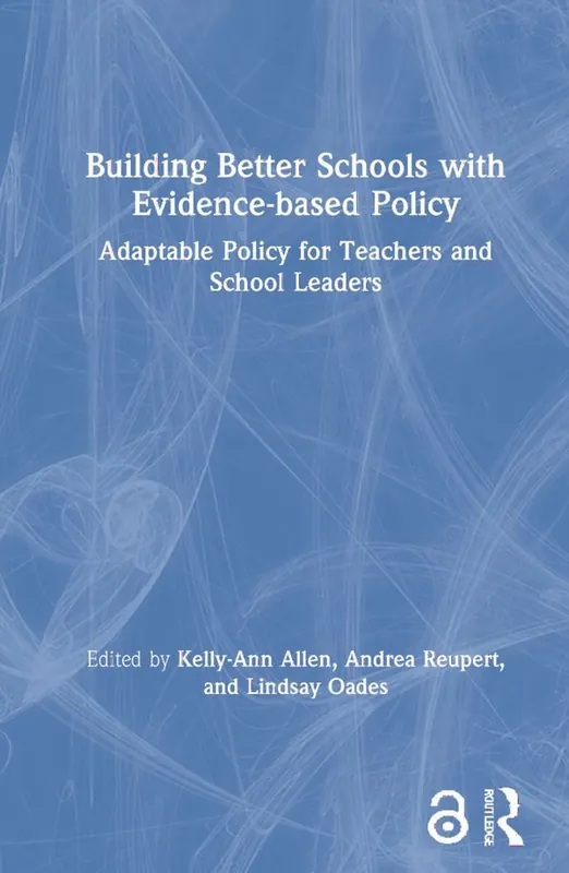 Building Better Schools with Evidence-based Policy | 1:a upplagan Outlet
