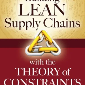 Building Lean Supply Chains with the Theory of Constraints | 0:e upplagan Trygg betalning