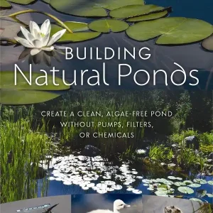 Beställ idag Building Natural Ponds | 0:e upplagan