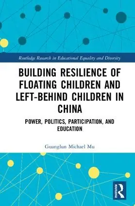 Building Resilience of Floating Children and Left-Behind Children in China | 1:a upplagan Populärt val