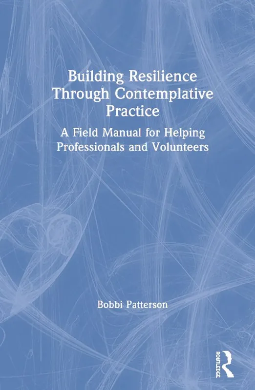 Building Resilience Through Contemplative Practice | 1:a upplagan Billigare
