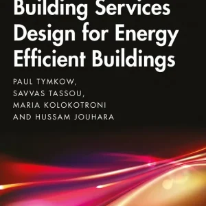 Begränsat erbjudande Building Services Design for Energy Efficient Buildings | 2:a upplagan