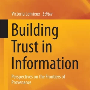 Bästa pris Building Trust in Information | 1:a upplagan