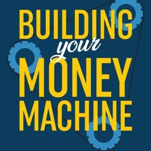 Building Your Money Machine | 0:e upplagan Expressleverans