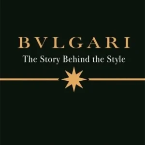 Bulgari: The Story Behind the Style | 0:e upplagan Lägg i varukorgen