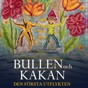 Bullen och Kakan, Den första utflykten | 0:e upplagan Utförsäljning