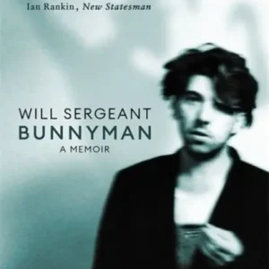 Bunnyman - A Memoir: The Sunday Times bestseller | 0:e upplagan Beställ nu