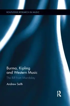 Burma, Kipling and Western Music | 1:a upplagan Nyhet