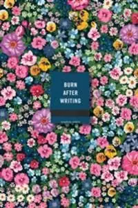 Burn After Writing (Floral) | 0:e upplagan Beställ nu