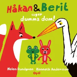 Håkan och Berit säger dumma dom! (e-bok) av Helen Rundgren Endast idag