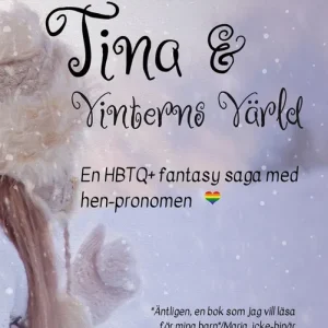 Erbjudande Tina och Vinterns värld: En värmande HBTQ+ saga för hela familjen (e-bok) av Igor-Melissa Namo