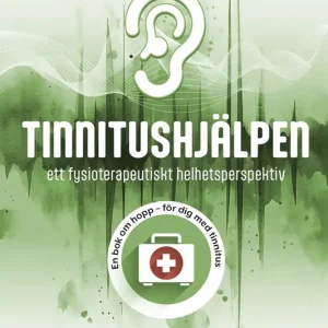 Sänkt pris Tinnitushjälpen: ett fysioterapeutiskt helhetsperspektiv (e-bok) av Helena Löwen-Åberg