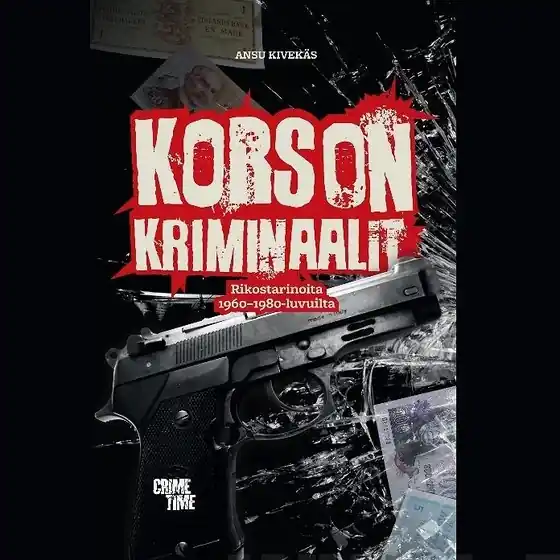 Nyhet Korson kriminaalit (ljudbok) av Ansu Kivekäs