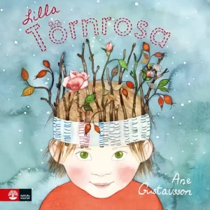 Fri frakt Lilla Törnrosa (e-bok) av Ane Gustavsson