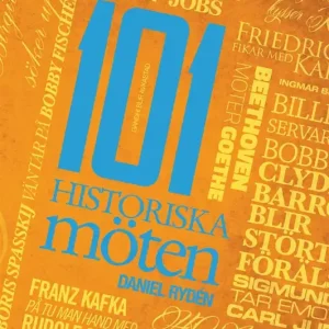 101 Historiska möten (e-bok) av Daniel Rydén Kampanjpris