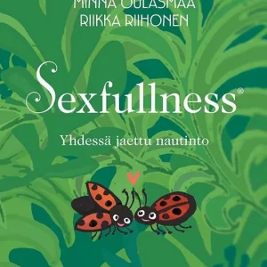 Rea Sexfullness (e-bok) av Minna Oulasmaa