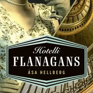 Utförsäljning Hotelli Flanagans (e-bok) av Åsa Hellberg