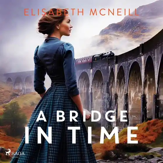 A Bridge in Time: A moving Scottish historical saga (ljudbok) av Elisabeth Mcneill Säker betalning
