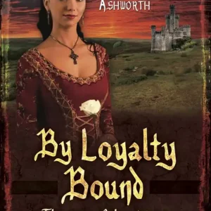 Kampanjpris By Loyalty Bound (e-bok) av Elizabeth Ashworth
