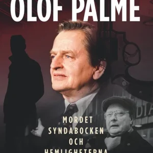 Rättsskandalen Olof Palme : mordet, syndabocken och hemligheterna (e-bok) av Gunnar Wall Fynd