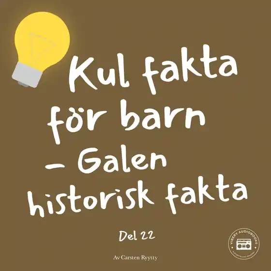 Kul fakta för barn: Galen historisk fakta, del 22 (Hiroshima) (ljudbok) av Carsten Ryytty Snabb frakt