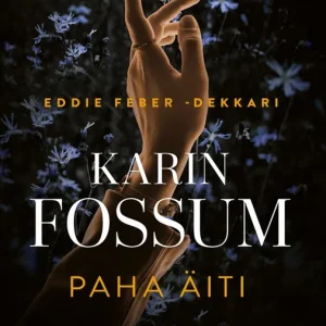Paha äiti (e-bok) av Karin Fossum Beställ idag