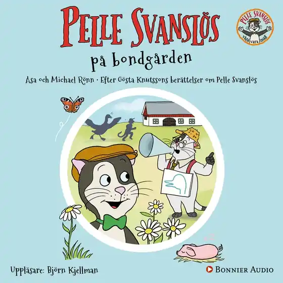 Erbjudandepris Pelle Svanslös på bondgården (ljudbok) av Gösta Knutsson