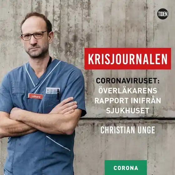 Krisjournalen - 5 -Plötsligt är vi läkare nästan överflödiga (ljudbok) av Christian Unge Endast denna vecka