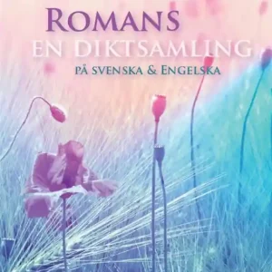 Romans en diktsamling på svenska & Engelska (e-bok) av Frida Andersson I lager
