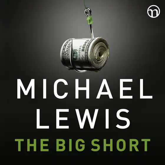 Outlet The Big Short: Den sanna historien bakom århundradets finanskris (ljudbok) av Michael Lewis