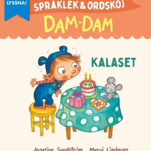 Kalaset. Språklek och ordskoj med Dam-Dam (e-bok + ljud) (e-bok) av Josefine Sundström Kundfavorit