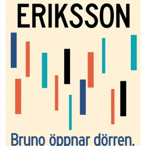 Populärt val Bruno öppnar dörren, och kommer hem (e-bok) av Christer Eriksson