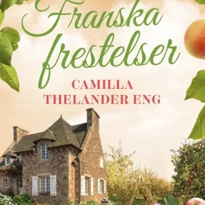Rabatter Franska frestelser (e-bok) av Camilla Thelander Eng