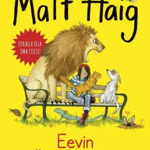Eevin eläinmaailma (e-bok) av Matt Haig Sista chansen