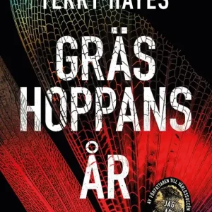 Gräshoppans år (e-bok) av Terry Hayes Beställ idag