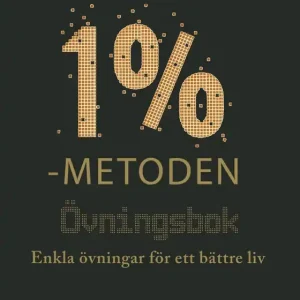 Endast denna vecka 1%-metoden - Övningsbok : enkla övningar för ett bättre liv (e-bok) av James Clear